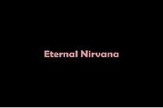 Eternal Nirvana